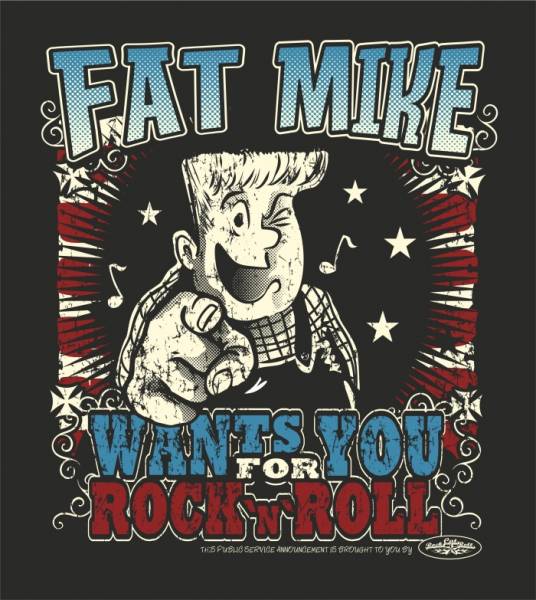 T-SHIRT Fat Mike wants you for Rock n Roll